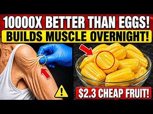 Over 75? THIS FRUIT PROTEIN Builds Muscle 1,000,000x Better Than Eggs!