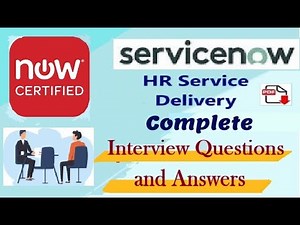 Complete ServiceNow HR Service Delivery (HRSD) : Interview Questions and Answers