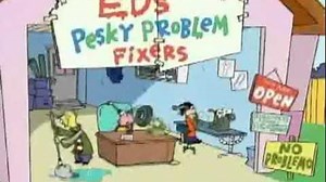 Ed, Edd n Eddy's Pesky Problem Fixers