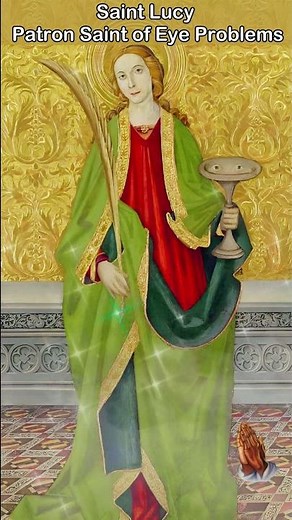 🌟 Prayer to Saint Lucy: Seek Healing for Eye Problems with the Patron Saint of Vision 👁️🙏