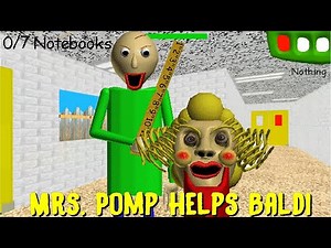 Mrs. Pomp helps Baldi - Baldi's Basics 1.4.3 Mod Full Guide