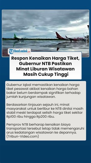 Respon Kenaikan Harga Tiket, Gubernur NTB Pastikan Minat Liburan Wisatawan Masih Cukup Tinggi