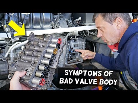 WHAT ARE THE SYMPTOMS OF BAD AUTOMATIC TRANSMISSION VALVE BODY ON A CAR
