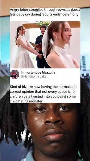 Angry bride struggles through vows as guest lets baby cry during adults-only' ceremony