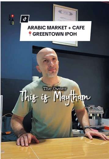Discover Arabic Market and Café in Greentown Ipoh