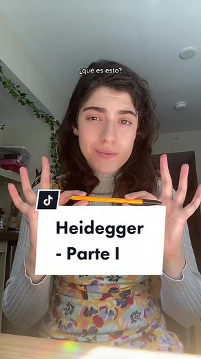 Explorando la Filosofía de Heidegger - Parte I