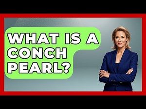 What Is A Conch Pearl? - The Marine Life Explorer