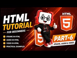 HTML Tutorial Part-6 | iframe, audio & video Tags Explained