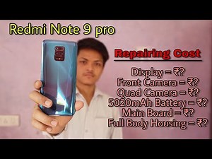 Cost of repairing Redmi note 9 pro || full body housing, quad camera, display lcd, main board price