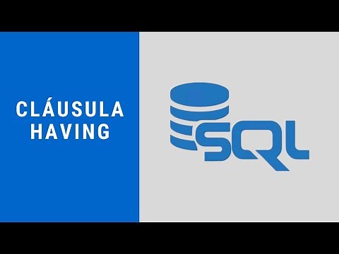 Linguagem SQL: Cláusula Having