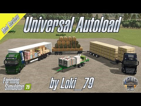 IT'S BACK!! - UNIVERSAL AUTOLOAD BY LOKI_79! - Mod Review - Farming Simulator 25