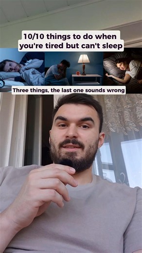 3 things to do when you're tired but can't sleep