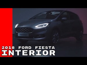 2018 Ford Fiesta Interior Development