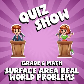 Surface Area Real World Problems QUIZ SHOW Math Game - No Prep Grade 6 Review