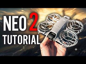 DJI NEO 2 Tutorial & STEP-by-STEP Guide!