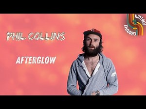 Phil Collins – Afterglow (Genesis) | Live Lyrics Video