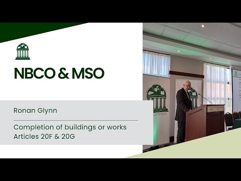 Presentation 5 Ronan Glynn Phased Completion of buildings or works Articles 20F & 20G