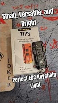 Best EDC Keychain Light 2026? Nitecore TIP3