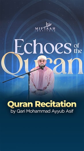 Experience the beauty and depth of the Qur’an through this heartfelt recitation by Qari Mohammad Ayyub Asif, recorded live at the Echoes of the Qur’an Tour. Listening to the full recitation via the link in the bio! | Miftaah Institute