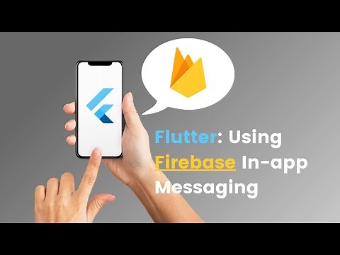 Setting Up Firebase In-App Messaging in Flutter App