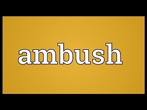 Ambush Meaning
