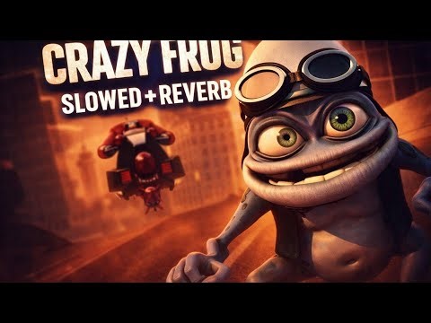 crazy frog - axel f 2005 [slowed + reverb]