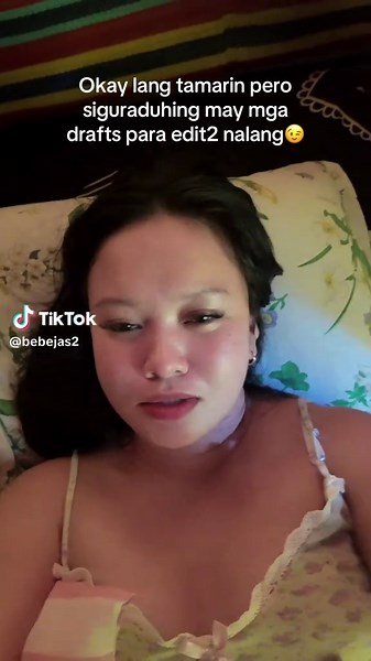 Okay lang tamarin basta maraming drafts para edit2 nalang bi😉 #affiliate #affiliatetiktok #affiliates