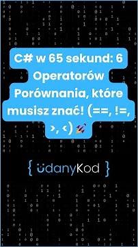 🚀💻⚖️ C# w 65 sekund: 6 Operatorów Porównania, Które Musisz Znać! (==, !=) ⚖️🚀💻
