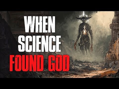 "When Science Found God" Creepypasta