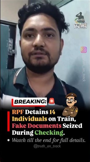 RPF Detains 14 on Train, Fake Documents Seized 🚨