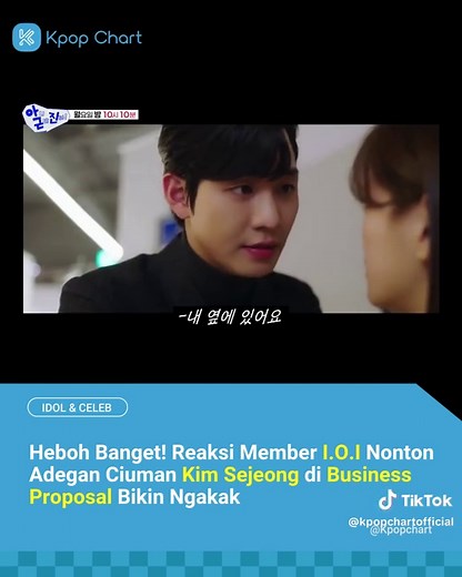 IOI Reuni Nonton Business Proposal: Reaksi Kocak Saat Adegan Ciuman