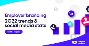 Employer branding 2022 trends & social media statistics