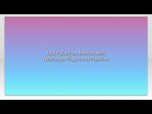 Use PyLint on Jenkins with Warnings Plugin and Pipeline