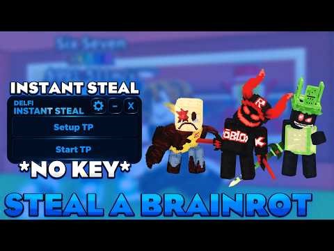 [🚀INSTANT-STEAL] Steal a Brainrot Best Script | INSTANT STEAL FLY TELEPORT INFINITI JUMP ESP