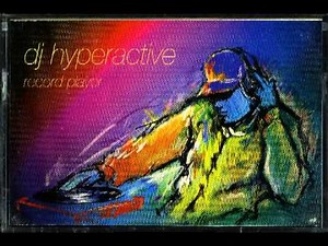 dj hyperactive - volume 12 - record player (full album) mix tape