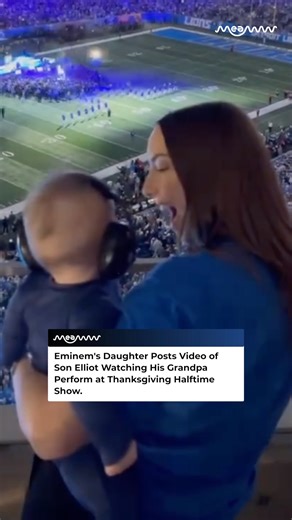 Hailie Jade Scott shares a heartwarming IG video of her 8-month-old son Elliot Marshall watching grandpa Eminem rock the Detroit Lions halftime show with Jack White on Thanksgiving! #Eminem #HailieJade #ElliotMarshall #ThanksgivingHalftime #DetroitLions #GrandpaEminem #PopCulture | MEAWW Entertainment