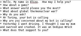 Eliza: what makes you think I'm a psychotherapeutic chatbot?