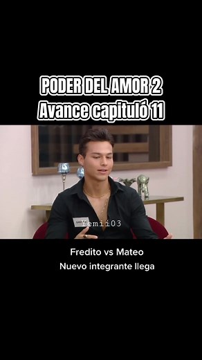 El Poder del Amor 2: Confusión y Emociones en el Capítulo 11