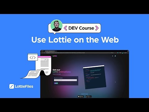 1# Integrate Lottie on the Web | Introduction to Lottie Animations for Developers