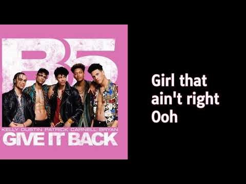 B5 - Give It Back W/Lyrics