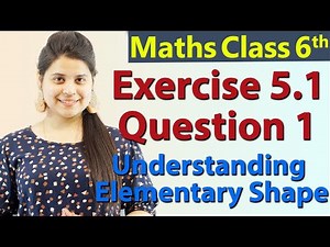Q 1 - Ex 5.1 - Understanding Elementary Shape - NCERT Maths Class 6th - Ch 5