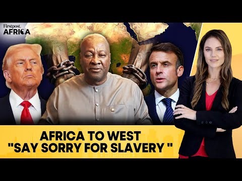 Ghana Leads Africa's Push for Slavery Apology and Reparations from US, Europe | Firstpost Africa