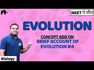 Evolution Class 12 NEET Biology | NCERT Chapter 6 | Brief account of Evolution #4