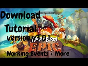 How To Download The Latest Version Of Angry Birds Epic (3.0.1) With Events And More Tutorial