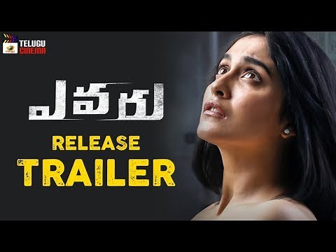 Evaru Movie RELEASE TRAILER | Adivi Sesh | Regina Cassandra | Naveen Chandra | 2019 Telugu Movies