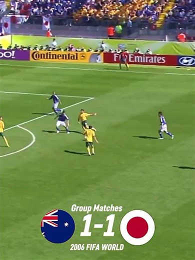 Australia vs Japan 🏆 World Cup 2006🔥