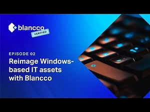 Blancco | Scalable OS Reimaging & Deployment for ITAD, Device Resale & Redeployment