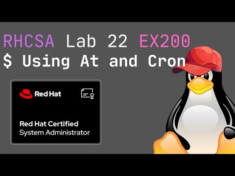 RHCSA | Lab 22 | RHEL EX200 Full Course | Using At and Cron