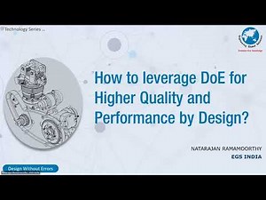 How to leverage Design of Experiments (DoE) for Higher Quality and Performance by Design?