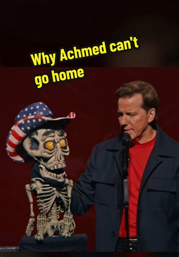Why Achmed can't go home #JeffDunham #Comedian #StandUp #Comedy #fyp | Jeff Dunham
